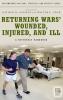 Returning Wars' Wounded Injured and Ill