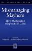 Mismanaging Mayhem