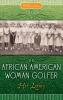 The African American Woman Golfer