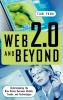 Web 2.0 and Beyond