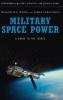 Military Space Power