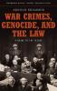 War Crimes Genocide and the Law