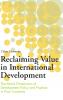 Reclaiming Value in International Development