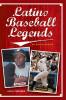 Latino Baseball Legends