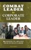 Combat Leader to Corporate Leader