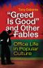 Greed Is Good and Other Fables