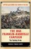 The 1864 Franklin-Nashville Campaign