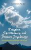 Religion Spirituality and Positive Psychology