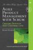 Agile Product Management with Scrum