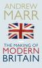 The Making of Modern Britain
