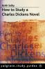 How to Study a Charles Dickens Novel