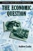 The Economic Question