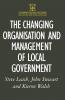 The Changing Organisation and Management of Local Government