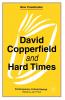 David Copperfield and Hard Times