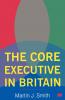 The Core Executive in Britain
