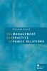 The Management and Practice of Public Relations