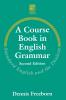 A Course Book in English Grammar