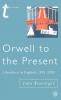 Orwell to the Present
