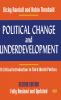 Political Change and Underdevelopment
