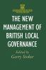 The New Management of British Local Governance