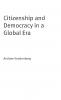 Citizenship and Democracy in a Global Era