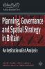 Planning Governance and Spatial Strategy in Britain