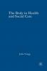 The Body in Health and Social Care