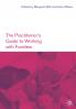 The Practitioner's Guide to Working with Families