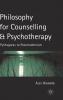 Philosophy for Counselling and Psychotherapy
