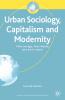 Urban Sociology Capitalism and Modernity