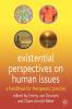 Existential Perspectives on Human Issues