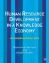 Human Resource Development in a Knowledge Economy