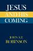 Jesus and His Coming