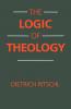 The Logic of Theology