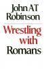 Wrestling with Romans
