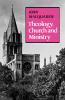 Theology Church and Ministry