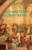 You Wretched Corinthians