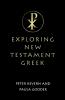 Exploring New Testament Greek