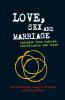 Love Sex and Marriage