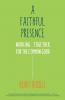 A Faithful Presence