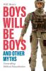 Boys will be Boys and Other Myths