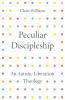 Peculiar Discipleship