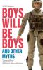 Boys will be Boys and Other Myths