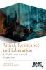 Ritual Resistance and Liberation
