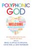 Polyphonic God