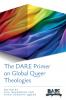 The DARE Primer on Global Queer Theologies