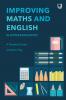 Improving Maths and English