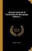 Histoire G��n��rale Et Particuli��re De Bourgogne Volume 1...