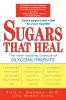 Sugars That Heal