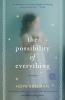 The Possibility of Everything